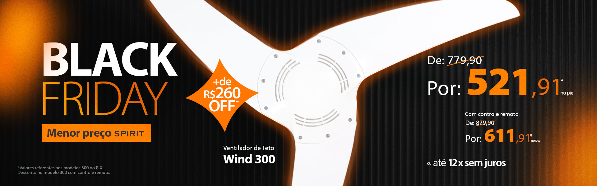 Black Friday Ventiladores de Teto Spirit com 3 pás
