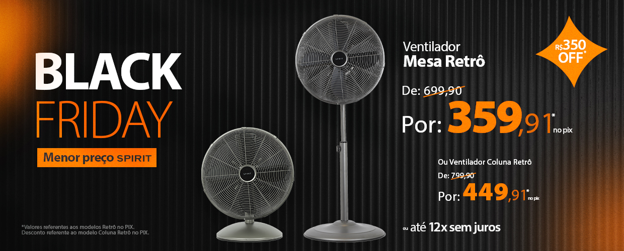 Black Friday Ventiladores Spirit Linha Retrô