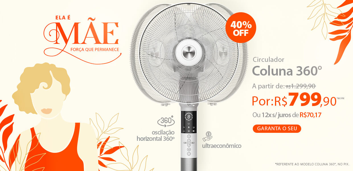 Ventilador 360 Graus Coluna Ultraeconômico com R$500 de Desconto no Saldo de Verão! 