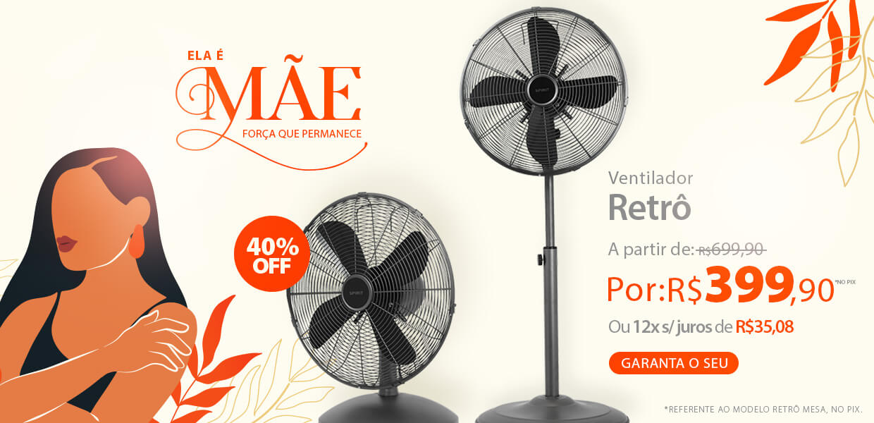 Ventilador SPIRIT RETRÔ a partir de R$ 399,90 no Saldo de Verão*