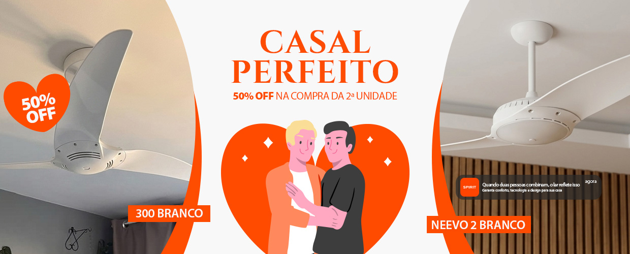 Ventilador de Teto SPIRIT com até 50% de Desconto na Segunda Unidade: Casal Perfeito!
