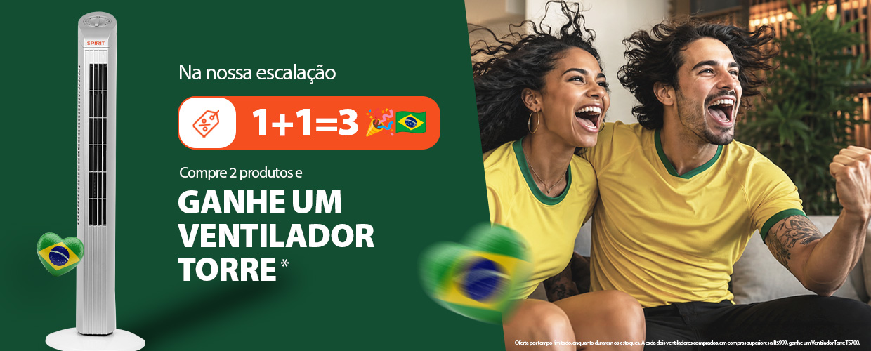 Copa SPIRIT - Compre 2 Ventiladores e Ganhe MAIS um Ventilador Torre!*