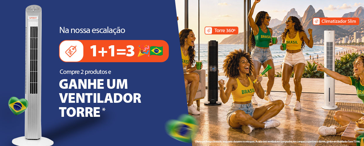 Climatizador de Ar, na Copa SPIRIT Ganhe um Ventilador Torre!*