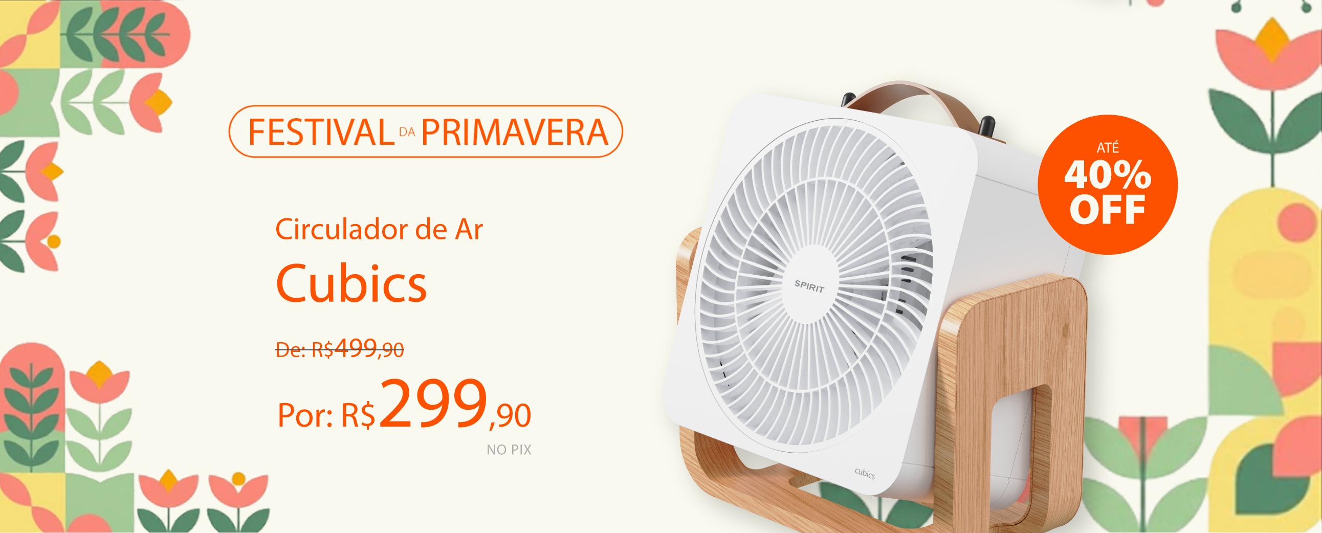 Ventiladores portáteis com descontos incríveis na Primavera SPIRIT!*