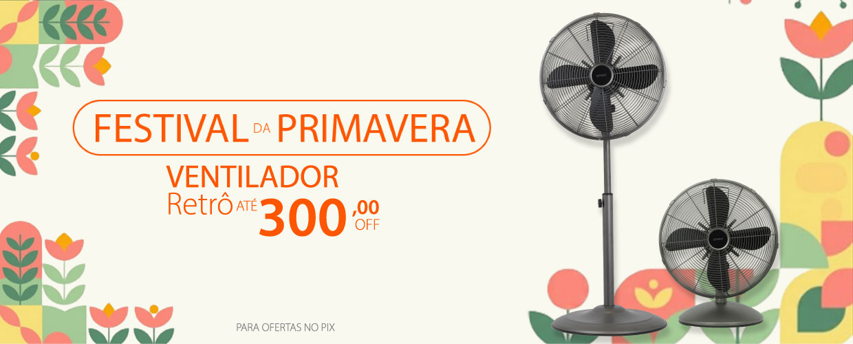 Ventiladores Retrô com até 33% de Desconto*