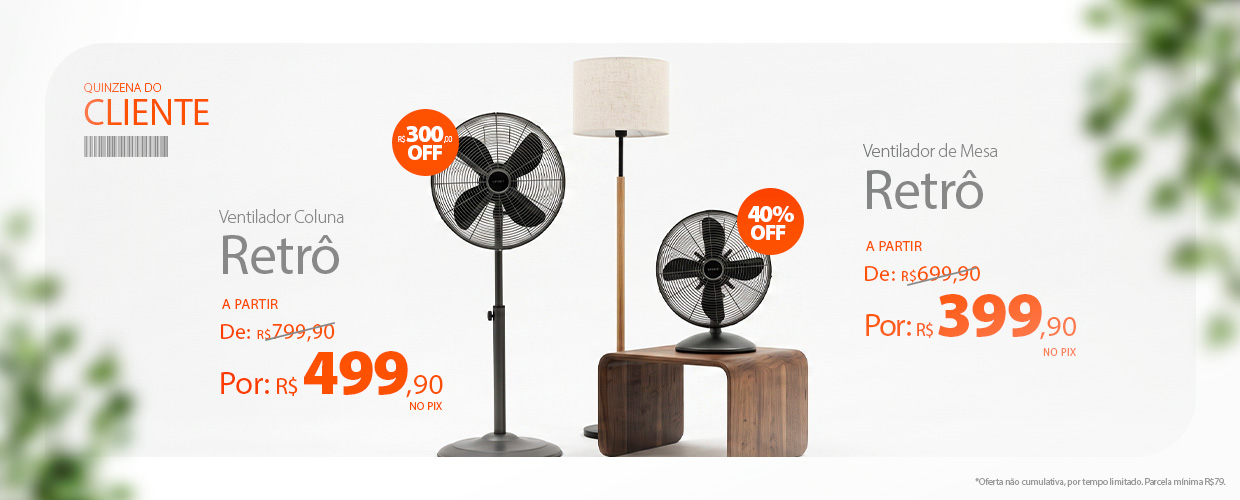 Ventiladores Retrô com até 33% de Desconto*