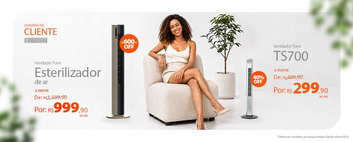 Ventiladores torre com descontos incríveis na Quinzena do Cliente SPIRIT!*