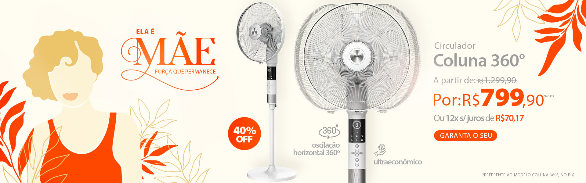 Ventilador 360 Graus Coluna Ultraeconômico com R$500 de Desconto no Saldo de Verão! 