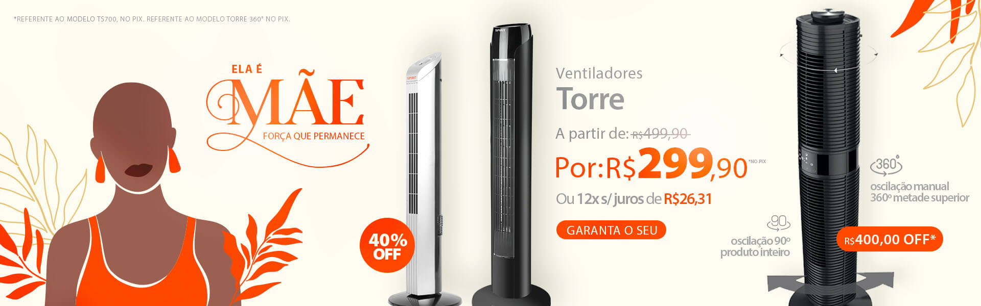 Ventilador Torre SPIRIT a partir de R$ 499,90 no PIX no Saldo de Verão!
