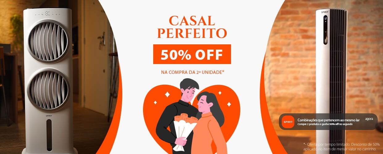 Casal Perfeito SPIRIT - Ganhe 50% no segundo Produto*