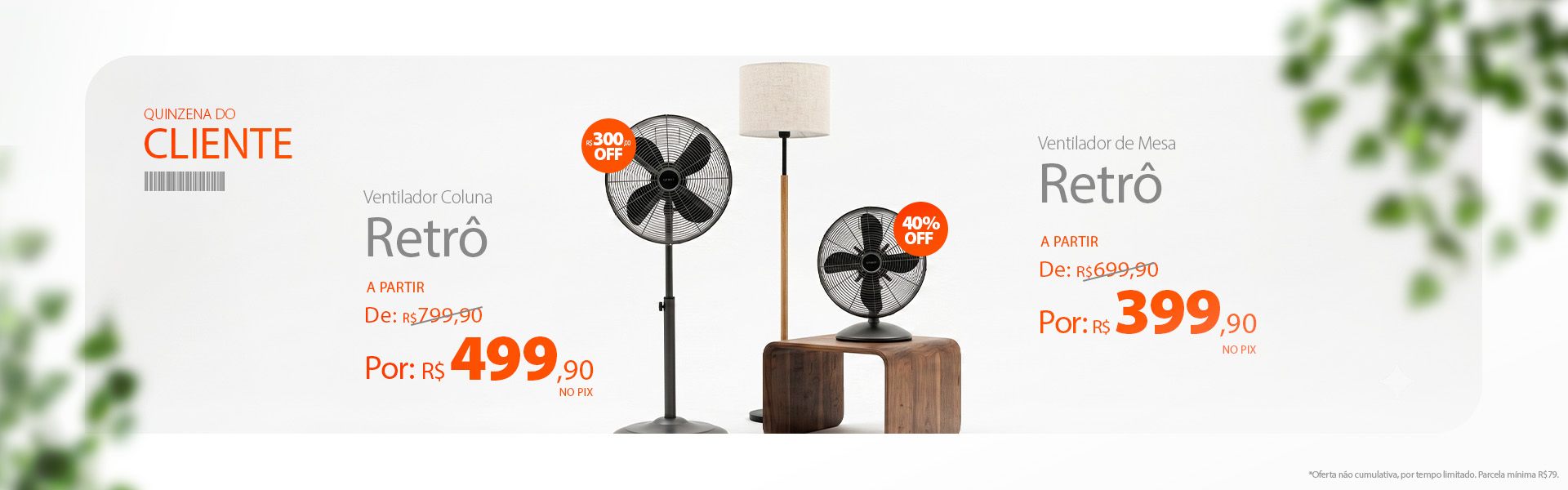 Ventiladores Retrô com até 33% de Desconto*