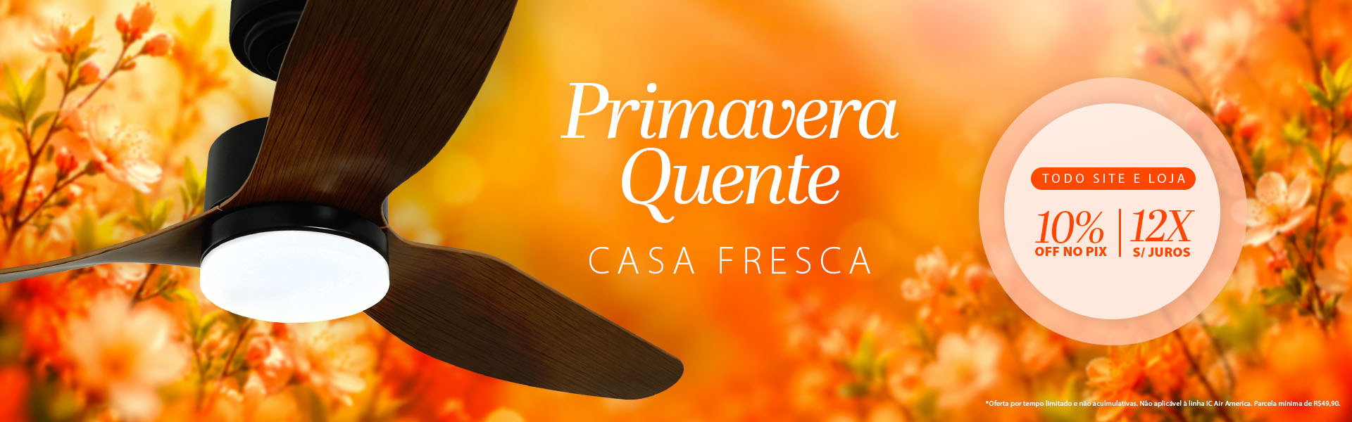 Primavera Quente SPIRIT: Sua Casa Fresca!*