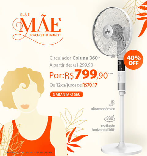 Ventilador 360 Graus Coluna Ultraeconômico com R$500 de Desconto no Saldo de Verão! 