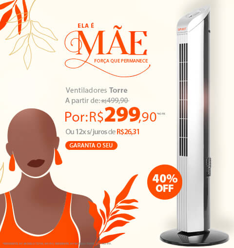 Ventilador Torre SPIRIT a partir de R$ 499,90 no PIX no Saldo de Verão!