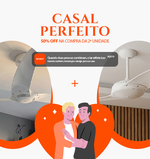 Ventilador de Teto SPIRIT com até 50% de Desconto na Segunda Unidade: Casal Perfeito!
