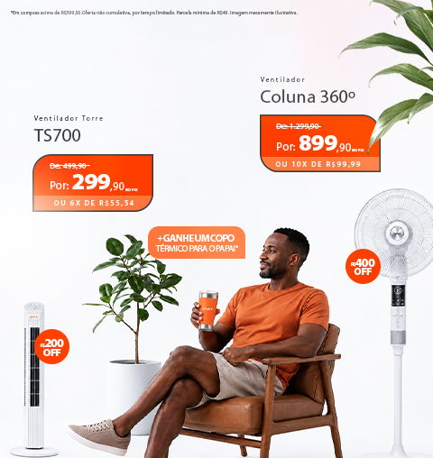 Ventiladores Portáteis com 20% de Desconto no PIX ou 10%OFF em 10X Sem Juros   Presente de graça pro papai na sua compra!*
