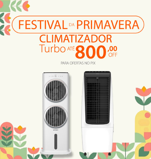 Climatizadores de Ar com descontos  incríveis na Primavera SPIRIT!*