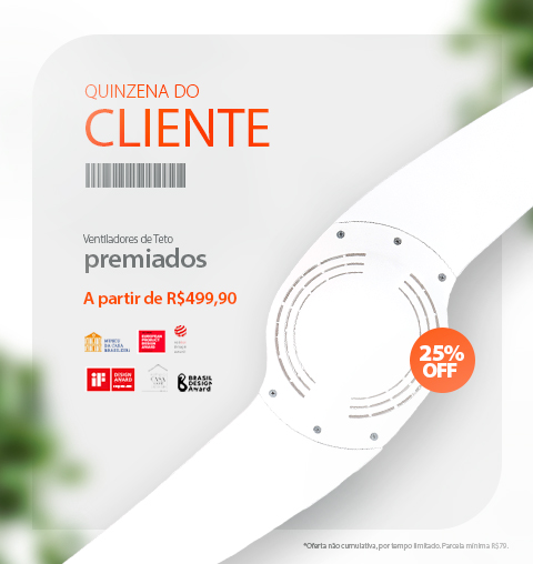 Ventiladores de teto com descontos incríveis na Quinzena do Cliente SPIRIT!*