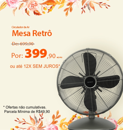 Ventiladores Retrô com até 33% de Desconto*