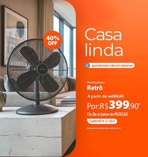 Ventilador SPIRIT RETRÔ a partir de R$ 399,90 para sua Casa Linda*